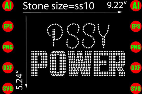PSSY Power Rhinestone Templates: Bold Design Assets