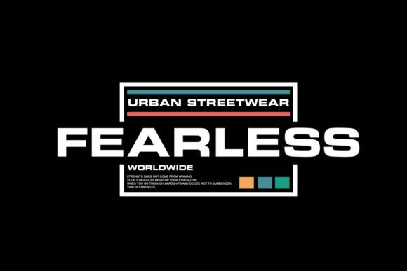 Streetwear Design Templates Fearless: Bold Quotes for Your Brand