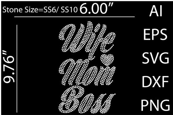 Unleash Your Creative Power with Wife Mom Boss Rhinestone Templates
