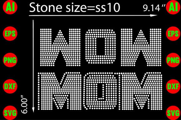 Wow Mom Rhinestone Templates: A Sparkle-Ready Design Asset